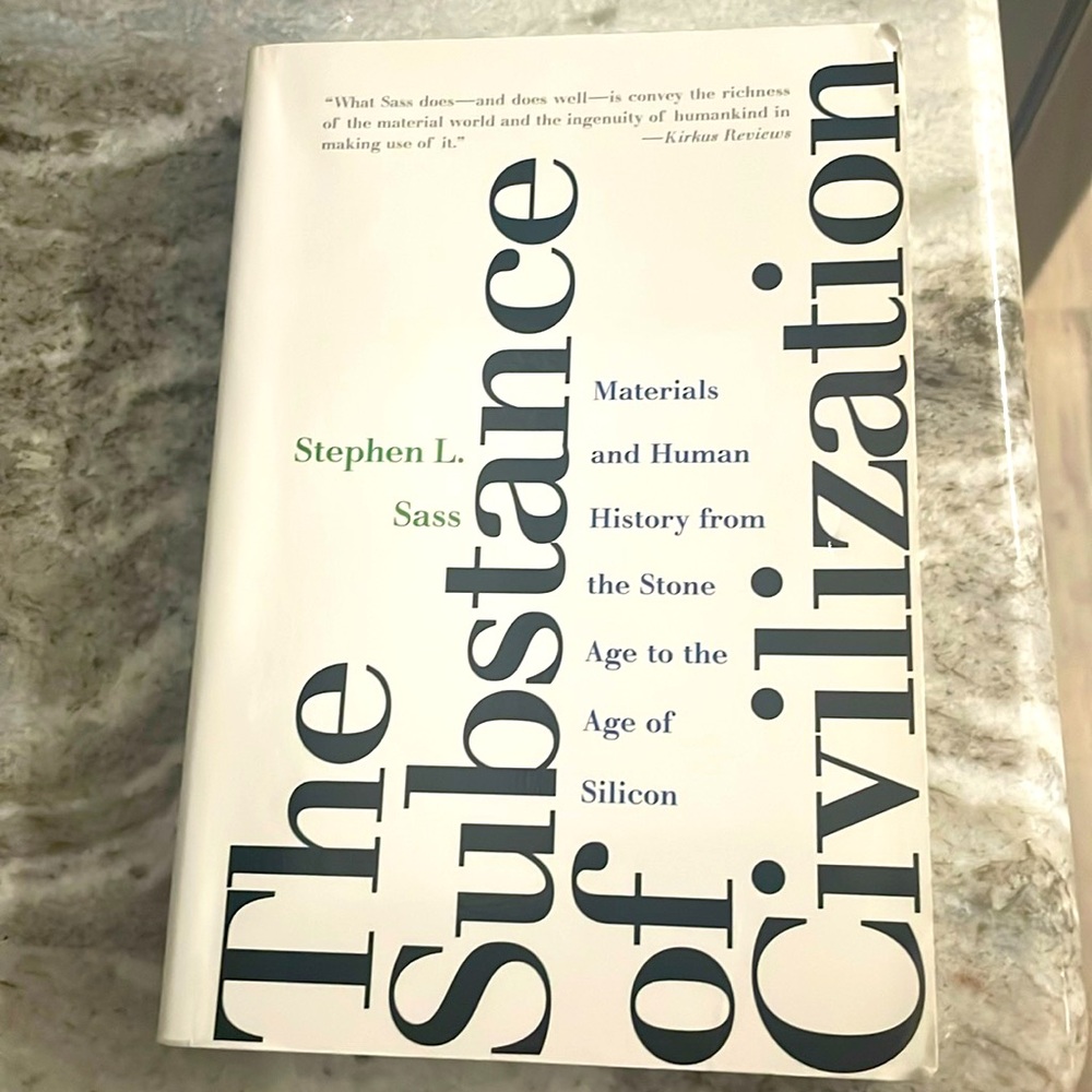 The Substance of Civilization